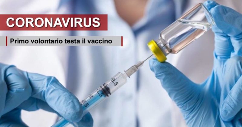 Vaccino anti Covid-19 sperimentato sull’uomo