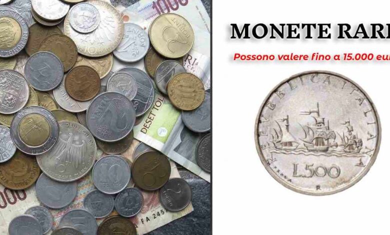 Monete rare possono valere 15 mila euro